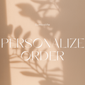 Personalize order